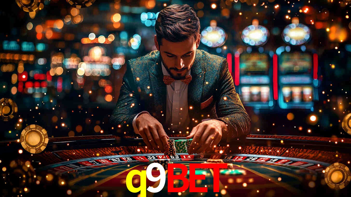Explore as vantagens do q9bet: serviço profissional e confiabilidade